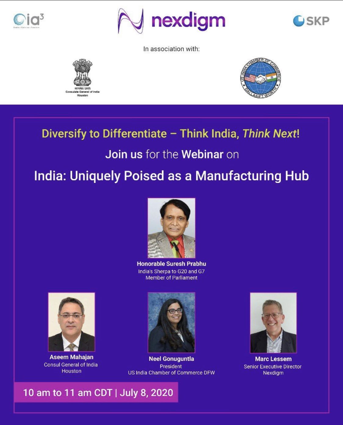 Consul General Joined a webinar "India:Uniquely Poised as a Manufacturing Hub" Organized by Nexdigm & USICOC DFW on July 8, 2020